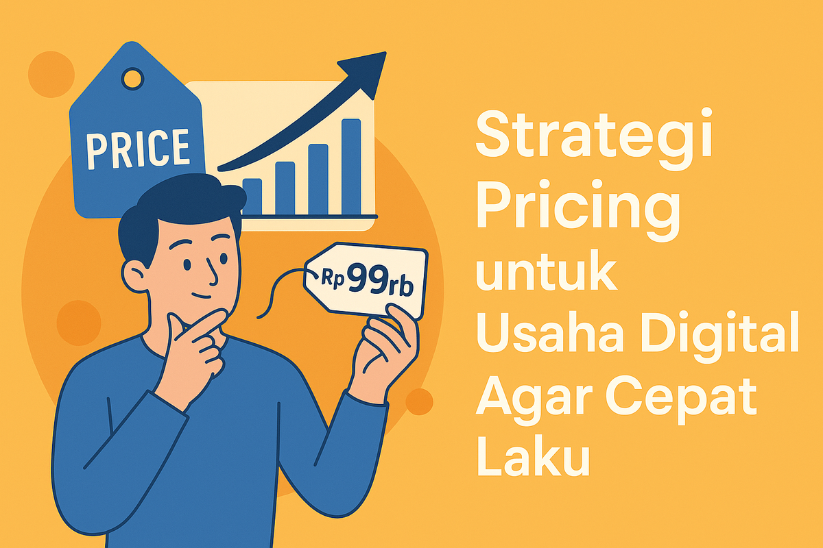 Strategi Pricing untuk Usaha Digital Agar Cepat Laku