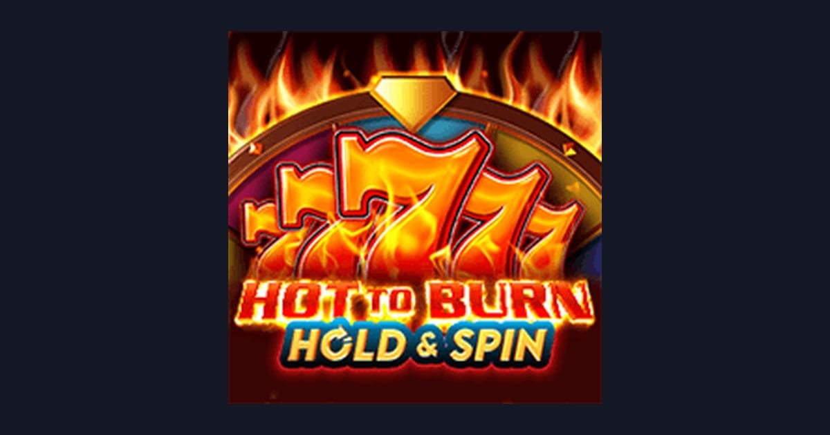 Hot To Burn Hold and Spin: Slot Gacor Hari Ini dengan Peluang Menarik