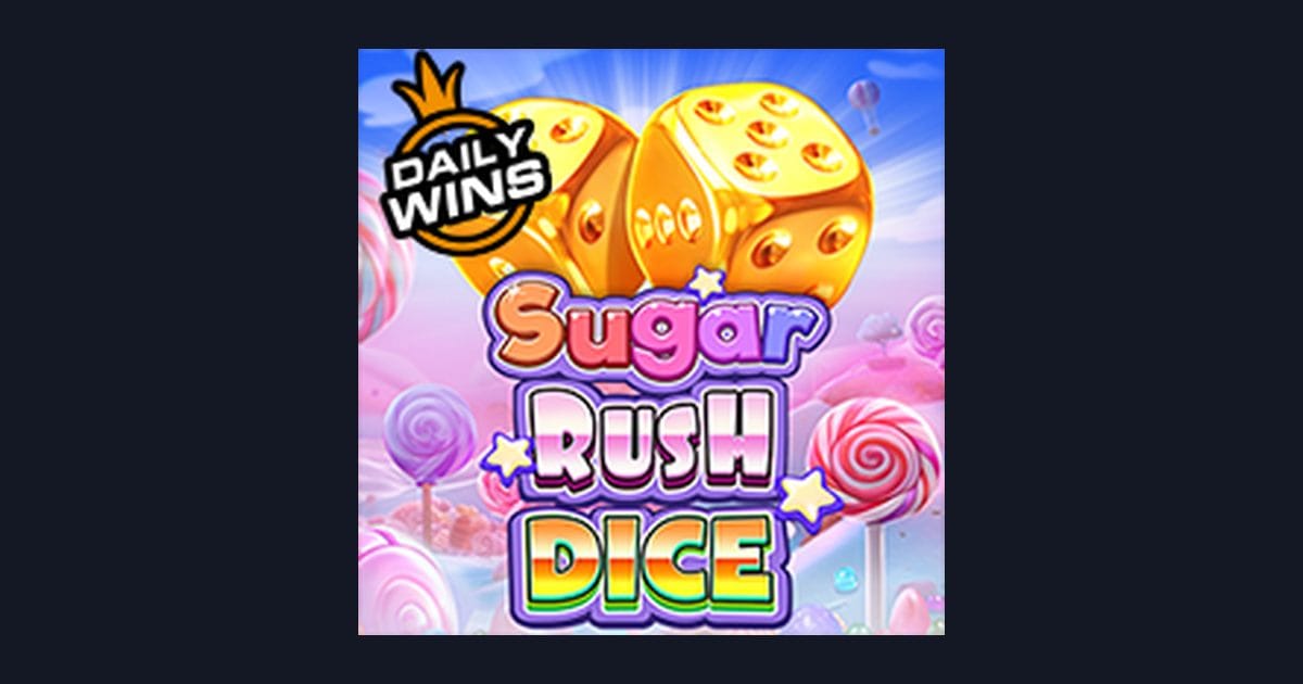 Review Jujur dan Demo Slot Sugar Rush Dice dari Pragmatic Play