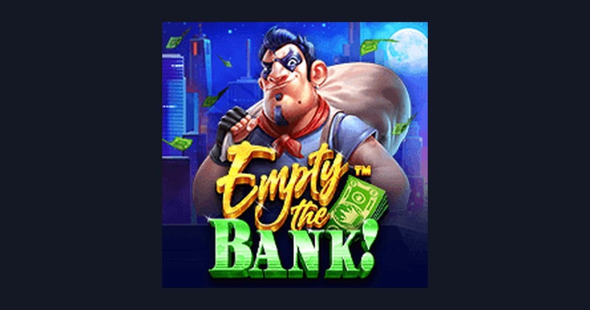 Main Empty the Bank dengan Modal Depo 5 Ribu, Untung Maksimal!