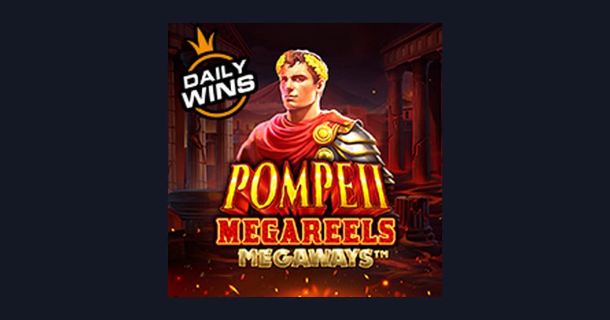 Trik Auto Maxwin di Slot Pompeii Megareels Megaways dari Pragmatic Play